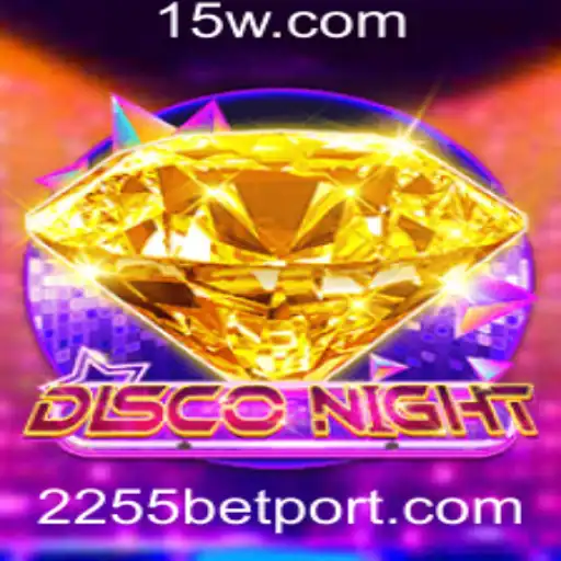 DiscoNight: Mergulhe na Emoção com 2255bet
