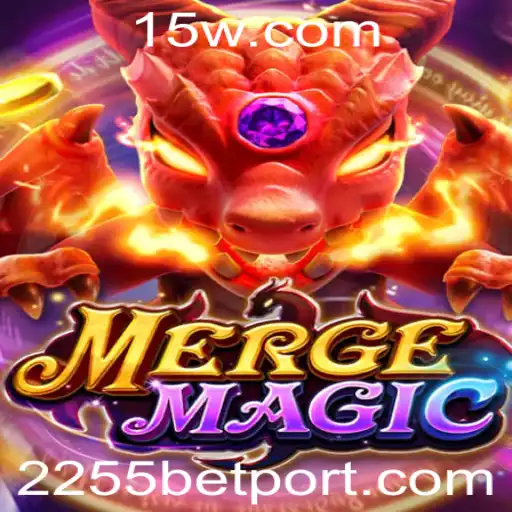 Descubra o Fascinante Mundo de MERGEMAGIC com 2255bet
